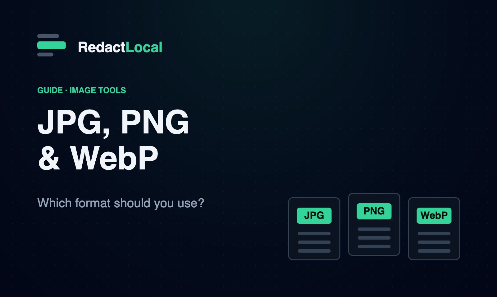 JPG, PNG and WebP image formats compared